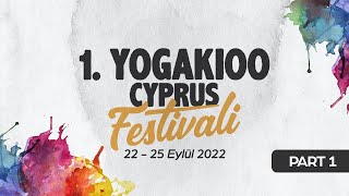 1. YogaKioo Cyprus Festivali Part1