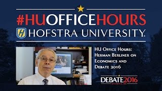 Economics and Debate 2016: HU Office Hours with Herman Berliner