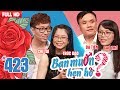 BẠN MUỐN HẸN HÒ #423 UNCUT | Chí Tài - trai đẹp VIỆT KIỀU PHÁP khăn gói về Việt Nam tìm người yêu 😍 thumbnail