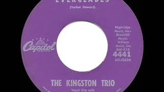 Watch Kingston Trio Everglades video