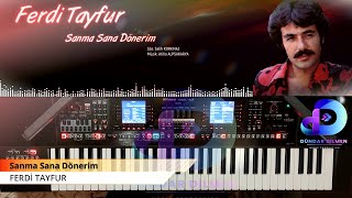 #FerdiTayfur #SanmaSanaDönerim #Org #Korg #Roland Sanma Sana Dönerim (Roland E-A