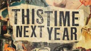 Watch This Time Next Year Out On Eastern video