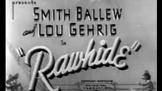 Rawhide (1938) - Full Western Movie with Lou Gehrig