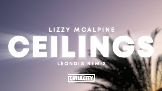 Lizzy Mcalpine - Ceilings (Leondis Remix)