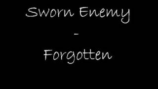 Watch Sworn Enemy Forgotten video