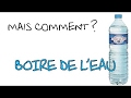 COMMENT BOIRE DE L'EAU MINÉRALE !!!!!!