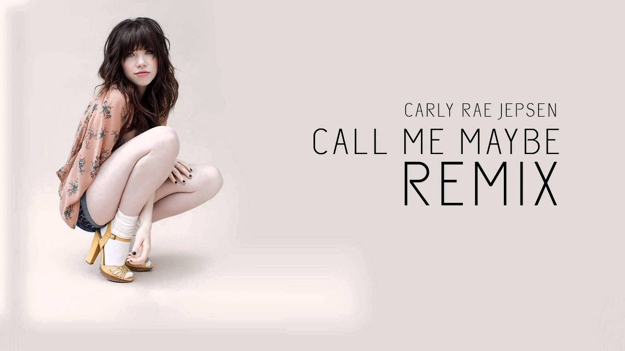 Carly Rae Jepsen - Call Me Maybe REMIX - YouTube
