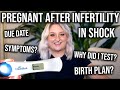 PREGNANT AFTER 15 YEARS OF INFERTILITY - Q&amp;A