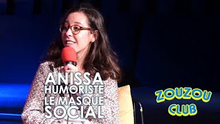 Zouzou Club - 8 - Anissa Omri (Humoriste - LE MASQUE SOCIAL) - LIVE