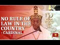 No rule of law in the country: Cardinal Malcolm Ranjith