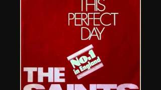 Watch Saints This Perfect Day video