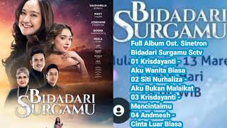 Full Album 4 Lagu Ost. Bidadari Surgamu Sctv #akuwanitabiasa #akubukanmalaikat #mencintaimu #viral
