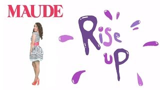 Watch Maude Rise Up video