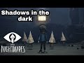 Little Nightmares Shadows in the dark