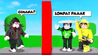 APAPUN YANG TERJADI KITA HARUS LOMPAT DINDING RAKSASA INI