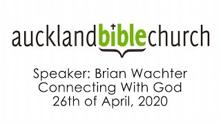 ABC Sermon - Connecting with God (24th of April, 2020)