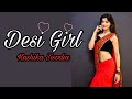 Desi Girl| Wedding Special| Kashika Sisodia Choreography