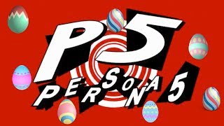 Persona 5 Easter Eggs- Kanami, Rise (Marakyu Tofu), Yukari, Chie, Akihiko, Katsuya, Adachi, & Teddie