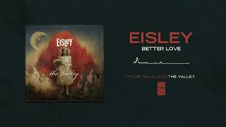 Watch Eisley Better Love video