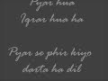Download Pyar hua Iqrar hua ha (Lyrics version) by Shams.wmv MP3 song and Music Video