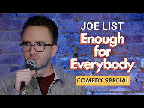Joe List: Enough For Everybody - FULL SPECIAL - YouTube