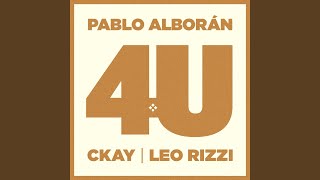 4U (feat. CKay, Leo Rizzi)
