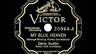 Watch Gene Austin My Blue Heaven video