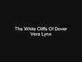 The White Cliffs Of Dover - Vera Lynn