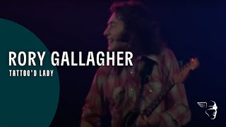 Watch Rory Gallagher Tattood Lady video