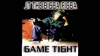 Watch Jt The Bigga Figga Game Tight video