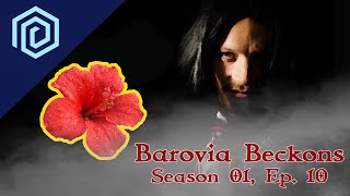 Barovia Beckons | Season 01 : Episode 10 | Challenge Accepted