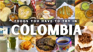10 Foods You Cant Miss In Colombia In Under 5 Minutes
