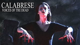 Watch Calabrese Voices Of The Dead video