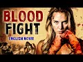 BLOOD FIGHT - Hollywood English Movie | Superhit Fast Action Full Movie In English | English Movies