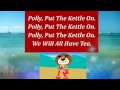 Karaoke | Polly Put The Kettle On | Sing Along Nursery Rhymes With Lyrics