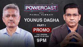 Younus Dagha Exclusive Powercast With Faisal Hussain Full Powercast On Friday 9Pm