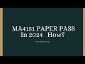 MA4151 Exam Pass - How?