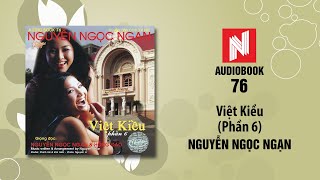 Nguyễn Ngọc Ngạn Việt Kiều - Phần 6 Audiobook 76