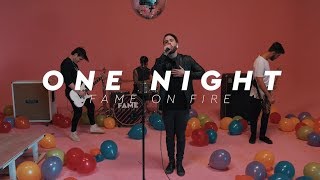 Watch Fame On Fire One Night video