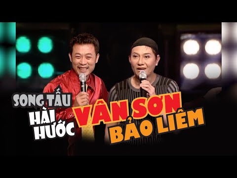 VAN SON 😊Song Tấu Hài | Vân Sơn - Bảo Liêm.