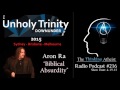 TTA Podcast 216: Unholy Trinity Down Under - AronRa "Biblical Absurdity"