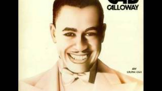 Watch Cab Calloway Gotta Darn Good Reason Now for Bein Good video
