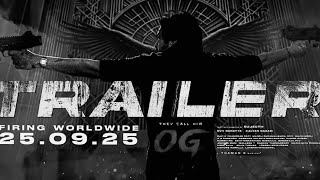 Thaey Call Him Og Trailer-Paean Kalyanemeaan Hashmi Sujeeth Trailer