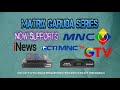 Matrix Garuda Support MNC Grup | RCTI GTV - Review ✅