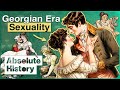 The Scandalous Sex Lives Of The Bridgerton Era Aristocracy | Sex & Sensibility | Absolute History