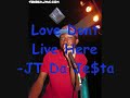 Love Don T Live Here Jt Da Je Ta images Love Don T Live Here Jt Da Je Ta