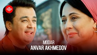Анвар Ахмедов - Модар / Anvar Akhmedov - Modar (2022)