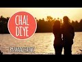 Chal Diye by Shaad Safwi feat. Adil Nadaf | Official Music Video | Being Indian Music