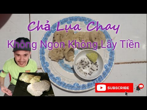 Cách làm chả lụa chay từ bột mì