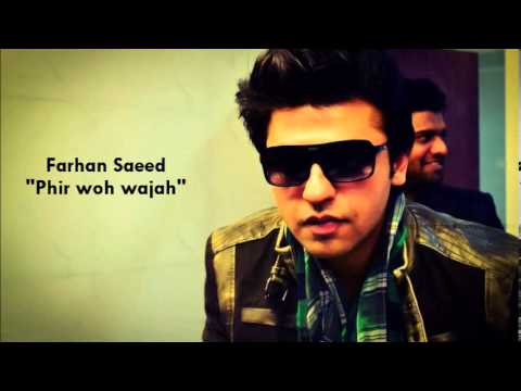 Farhan saeed-Phir woh wajah feat Queen